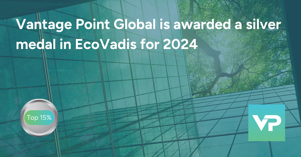Vantage Point Global is awarded a silver medal in EcoVadis for 2024, making it in the top 15% of companies scored